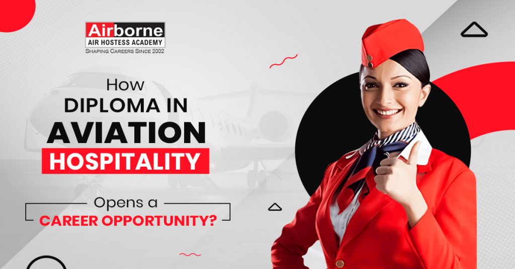 Join Diploma in Aviation Hospitality at Airborne Air Hostess Academy